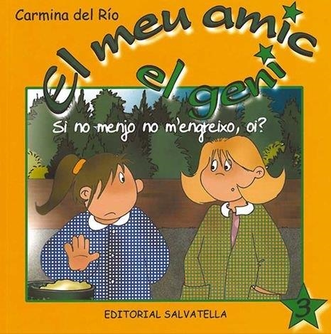 SI NO MENJO NO M'ENGREIXO | 9788484124979 | DEL RIO, CARMINA | Llibreria Drac - Librería de Olot | Comprar libros en catalán y castellano online