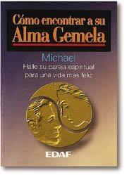 COMO ENCONTRAR A SU ALMA GEMELA.HALLE SU PAREJA ES | 9788476409220 | MICHAEL | Llibreria Drac - Librería de Olot | Comprar libros en catalán y castellano online