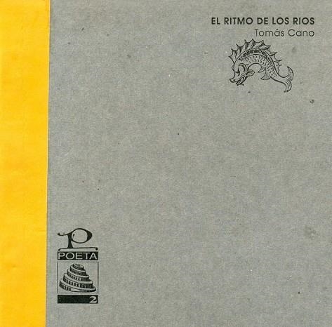 RITMO DE LOS RIOS, EL | 9788476322093 | CANO, TOMAS | Llibreria Drac - Librería de Olot | Comprar libros en catalán y castellano online