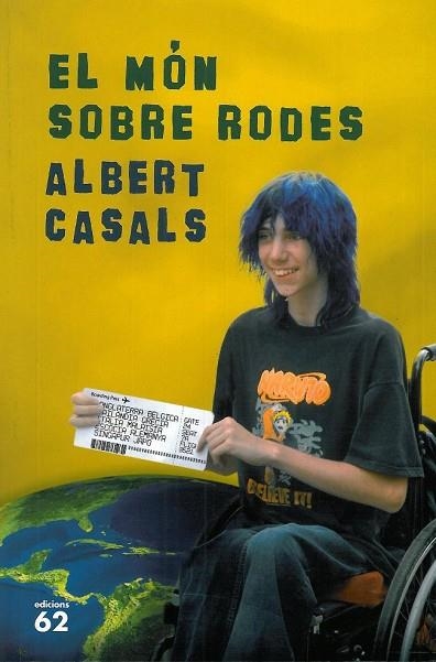 MON SOBRE RODES, EL | 9788429762105 | CASALS, ALBERT | Llibreria Drac - Librería de Olot | Comprar libros en catalán y castellano online