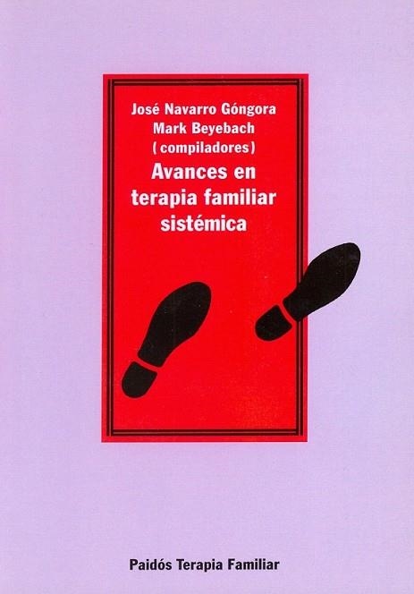 AVANCES DE LA TERAPIA FAMILIAR SISTEMATICA | 9788449301179 | NAVARRO GONGORA, JOSE | Llibreria Drac - Librería de Olot | Comprar libros en catalán y castellano online
