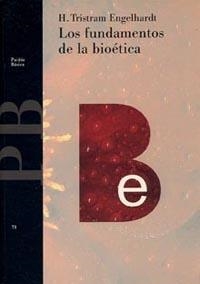 FUNDAMENTOS DE LA BIOETICA | 9788449300318 | TRISTAM ENGELHARD, H. | Llibreria Drac - Librería de Olot | Comprar libros en catalán y castellano online