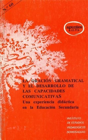 ORACION GRAMATICAL Y EL DESARROLLO DE LAS CAPACIDA | 9788427711266 | Llibreria Drac - Llibreria d'Olot | Comprar llibres en català i castellà online
