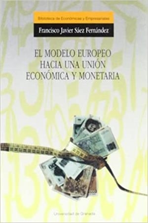 MODELO EUROPEO HACIA UNA UNION ECONOMICA Y MONETAE | 9788433819789 | Llibreria Drac - Librería de Olot | Comprar libros en catalán y castellano online