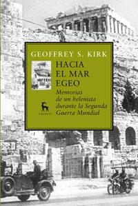 HACIA EL MAR EGEO | 9788424935887 | KIRK, GEOFFREY S. | Llibreria Drac - Llibreria d'Olot | Comprar llibres en català i castellà online