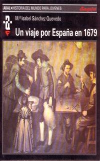 VIAJE POR LA ESPAÑA EN 1679, UN | 9788446003939 | SANCHEZ QUEVEDO, ISABEL M¬ | Llibreria Drac - Llibreria d'Olot | Comprar llibres en català i castellà online