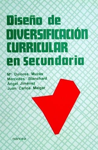 DISEÑO DE DIVERSIFICACION CURRICULAR EN SECUNDARIA | 9788427711099 | MUZAS, M¬ DOLORES | Llibreria Drac - Librería de Olot | Comprar libros en catalán y castellano online