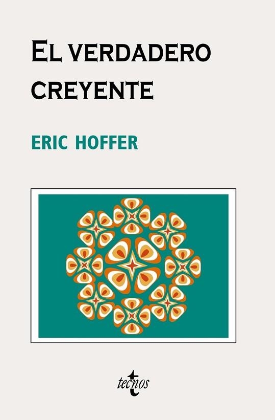 VERDADERO CREYENTE, EL | 9788430948703 | HOFFER, ERIC | Llibreria Drac - Librería de Olot | Comprar libros en catalán y castellano online