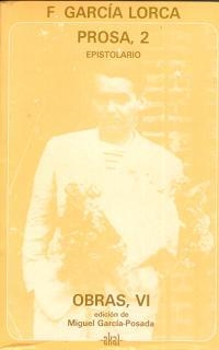 PROSA 2-EPISTOLARIO.FEDERICO GARCIA LORCA | 9788446001089 | GARCIA LORCA, FEDERICO | Llibreria Drac - Llibreria d'Olot | Comprar llibres en català i castellà online