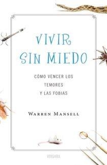 VIVIR SIN MIEDO | 9788466639866 | MANSELL, WARREN | Llibreria Drac - Librería de Olot | Comprar libros en catalán y castellano online