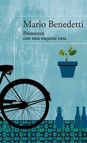 PRIMAVERA CON UNA ESQUINA ROTA | 9788420422947 | BENEDETTI, MARIO | Llibreria Drac - Llibreria d'Olot | Comprar llibres en català i castellà online