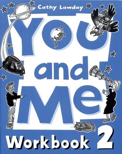 YOU AND ME 2.WORKBOOK | 9780194360449 | LAWDY, CATHY | Llibreria Drac - Llibreria d'Olot | Comprar llibres en català i castellà online