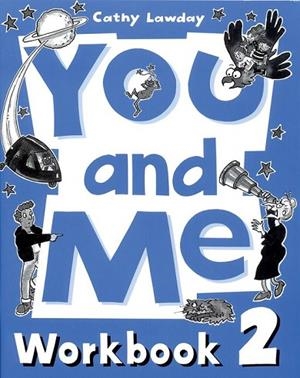 YOU AND ME 2.WORKBOOK | 9780194360449 | LAWDY, CATHY | Llibreria Drac - Llibreria d'Olot | Comprar llibres en català i castellà online