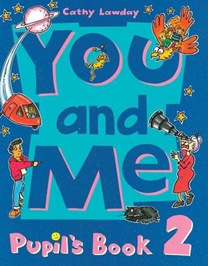 YOU AND ME 2.PUPILS BOOK | 9780194360432 | LAWDAY, CATHY | Llibreria Drac - Librería de Olot | Comprar libros en catalán y castellano online