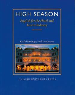 HIGH SEASON.ENGLISH FOR THE HOTEL AND TOURIST INDU | 9780194513081 | HARDING, KEITH | Llibreria Drac - Llibreria d'Olot | Comprar llibres en català i castellà online