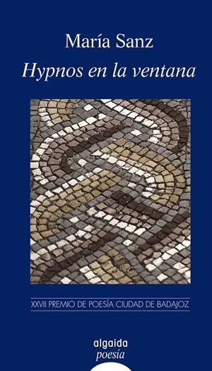 HYPNOS EN LA VENTANA | 9788498772135 | SANZ, MARIA | Llibreria Drac - Llibreria d'Olot | Comprar llibres en català i castellà online