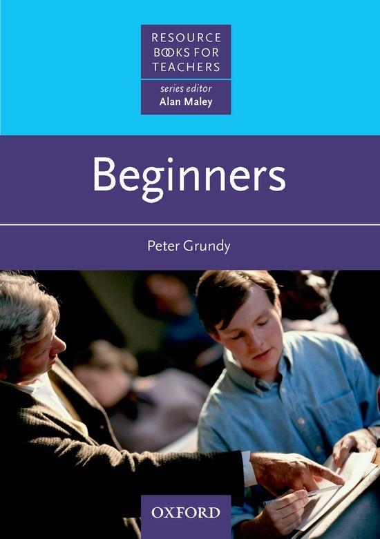 BEGINNERS: RESSOURCE BOOKS FOR TEACHERS | 9780194372008 | GRUNDY, PETER | Llibreria Drac - Llibreria d'Olot | Comprar llibres en català i castellà online