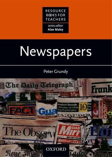 NEWSPAPERS: RESSOURCE BOOKS FOR TEACHERS | 9780194371926 | GRUNDY, PETER | Llibreria Drac - Llibreria d'Olot | Comprar llibres en català i castellà online
