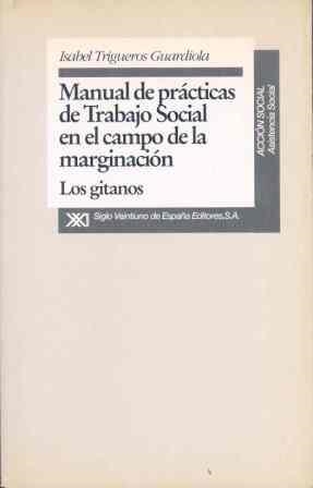 MANUAL DE PRACTICAS DE TRABAJO SOCIAL EN EL CAMPO | 9788432308864 | TRIGUEROS GUARDIOLA, ISABEL | Llibreria Drac - Llibreria d'Olot | Comprar llibres en català i castellà online