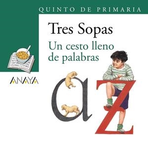 CESTO LLENO DE PALABRAS, UN (TRES SOPAS) | 9788466785693 | AA.VV. | Llibreria Drac - Librería de Olot | Comprar libros en catalán y castellano online