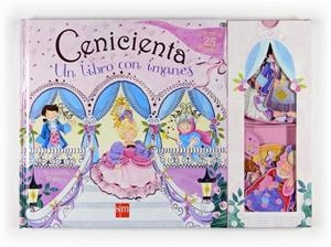 CENICIENTA UN LIBRO CON IMANES | 9788467531008 | VV.AA. | Llibreria Drac - Llibreria d'Olot | Comprar llibres en català i castellà online