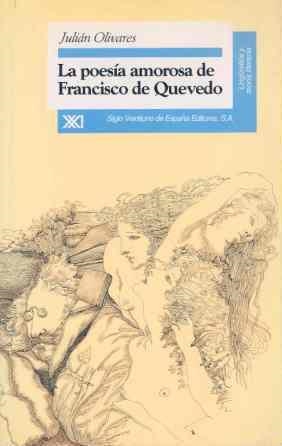 POESIA AMOROSA DE QUEVEDO, LA | 9788432308802 | OLIVARES, JULIAN | Llibreria Drac - Llibreria d'Olot | Comprar llibres en català i castellà online