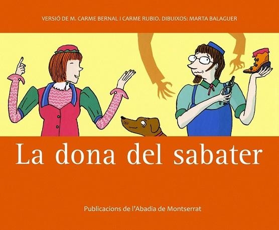 DONA DEL SABATER, LA | 9788498831191 | BERNAL, M.CARME; RUBIO, CARME | Llibreria Drac - Librería de Olot | Comprar libros en catalán y castellano online