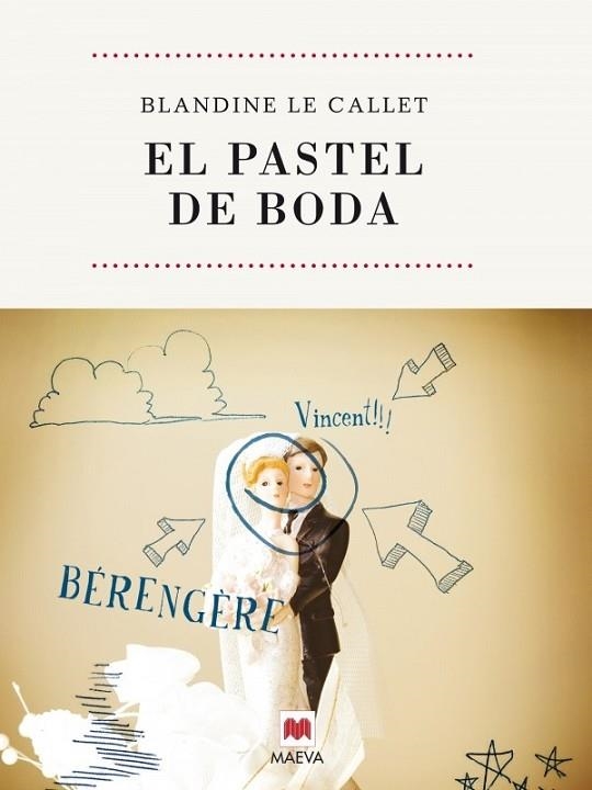 PASTEL DE BODA, EL | 9788492695027 | LE CALLET, BLANDINE | Llibreria Drac - Librería de Olot | Comprar libros en catalán y castellano online