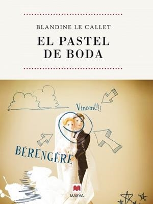 PASTEL DE BODA, EL | 9788492695027 | LE CALLET, BLANDINE | Llibreria Drac - Librería de Olot | Comprar libros en catalán y castellano online