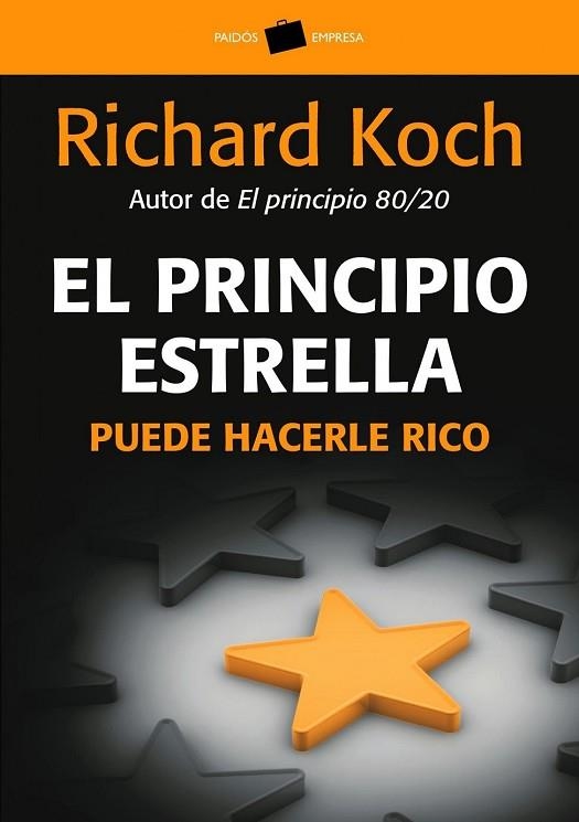 PRINCIPIO ESTRELLA PUEDE HACERLE RICO, EL | 9788449322723 | KOCH, RICHARD | Llibreria Drac - Librería de Olot | Comprar libros en catalán y castellano online
