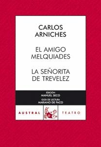 AMIGO MELQUIADES, EL / SEÑORITA DE TREVELEZ, LA | 9788467031102 | ARNICHES, CARLOS | Llibreria Drac - Librería de Olot | Comprar libros en catalán y castellano online