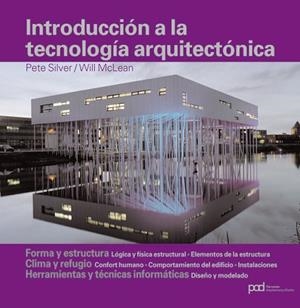INTRODUCCION A LA TECNOLOGIA ARQUITECTONICA | 9788434233416 | SILVER, PETE; MCLEAN, WILL | Llibreria Drac - Librería de Olot | Comprar libros en catalán y castellano online