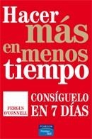 HACER MÁS EN MENOS TIEMPO | 9788483224922 | O´CONELL, FERGUS | Llibreria Drac - Librería de Olot | Comprar libros en catalán y castellano online