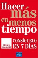 HACER MÁS EN MENOS TIEMPO | 9788483224922 | O´CONELL, FERGUS | Llibreria Drac - Librería de Olot | Comprar libros en catalán y castellano online