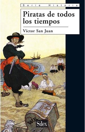 PIRATAS DE TODOS LOS TIEMPOS | 9788477372202 | SAN JUAN, VICTOR | Llibreria Drac - Librería de Olot | Comprar libros en catalán y castellano online