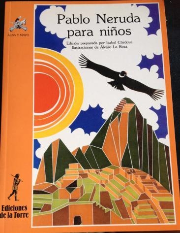 PABLO NERUDA PARA NIÑOS                (DIP) | 9788486587307 | NERUDA, PABLO | Llibreria Drac - Librería de Olot | Comprar libros en catalán y castellano online