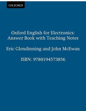 OXFORD ENGLISH FOR ELECTRONICS.ANSWER BOOK | 9780194573856 | GLENDINNING,ERIC | Llibreria Drac - Llibreria d'Olot | Comprar llibres en català i castellà online