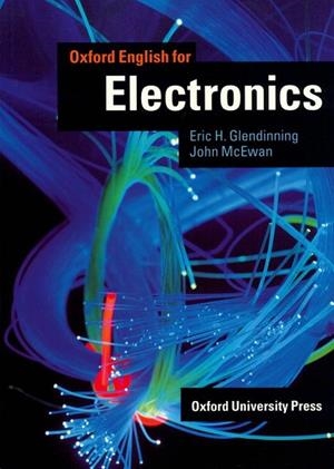 OXFORD ENGLISH FOR ELECTRONICS | 9780194573849 | GLENDINNING-MCEWAN | Llibreria Drac - Llibreria d'Olot | Comprar llibres en català i castellà online