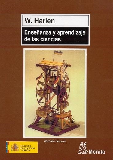 ENSEÑANZA Y APRENDIZAJE DE LAS CIENCIAS | 9788471123312 | Harlen, Wynne | Llibreria Drac - Llibreria d'Olot | Comprar llibres en català i castellà online