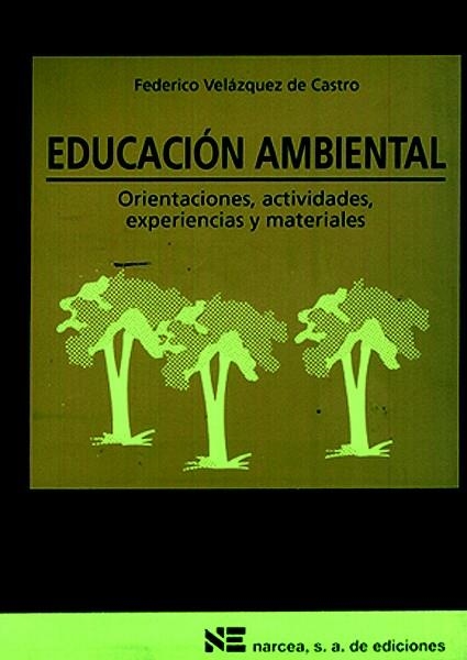 EDUCACION AMBIENTAL | 9788427711082 | Llibreria Drac - Llibreria d'Olot | Comprar llibres en català i castellà online