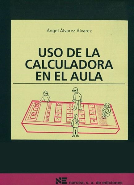 USO DE LA CALCULADORA EN EL AULA | 9788427711068 | Llibreria Drac - Llibreria d'Olot | Comprar llibres en català i castellà online