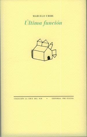 ULTIMA FUNCION | 9788481919615 | URIBE, MARCELO | Llibreria Drac - Librería de Olot | Comprar libros en catalán y castellano online
