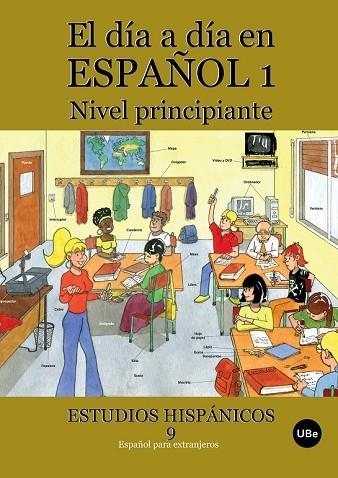 DIA A DIA EN ESPAÑOL 1. NIVEL PRINCIPIANTE | 9788447533633 | AA.VV. | Llibreria Drac - Librería de Olot | Comprar libros en catalán y castellano online