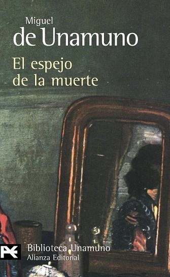 ESPEJO DE LA MUERTE, EL | 9788420682600 | UNAMUNO, MIGUEL DE | Llibreria Drac - Llibreria d'Olot | Comprar llibres en català i castellà online