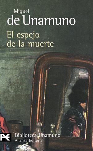 ESPEJO DE LA MUERTE, EL | 9788420682600 | UNAMUNO, MIGUEL DE | Llibreria Drac - Llibreria d'Olot | Comprar llibres en català i castellà online