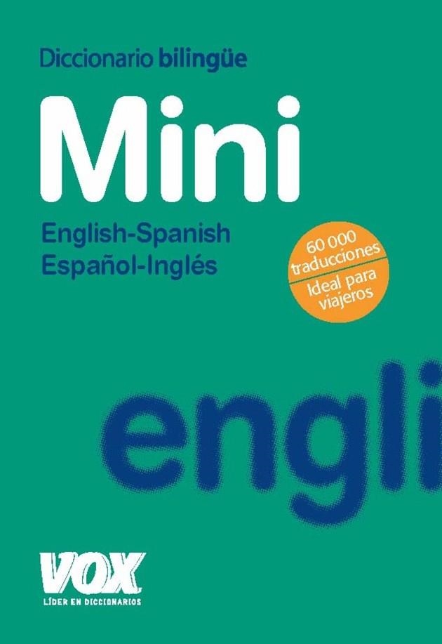 DICCIONARIO MINI ENGLISH-SPANISH- ESPAÑOL-INGLES | 9788471538246 | AA.VV. | Llibreria Drac - Librería de Olot | Comprar libros en catalán y castellano online