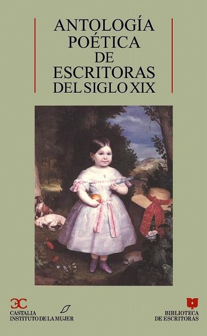ANTOLOGIA POETICA DE ESCRITORAS DEL SIGLO XIX | 9788470396625 | Llibreria Drac - Llibreria d'Olot | Comprar llibres en català i castellà online