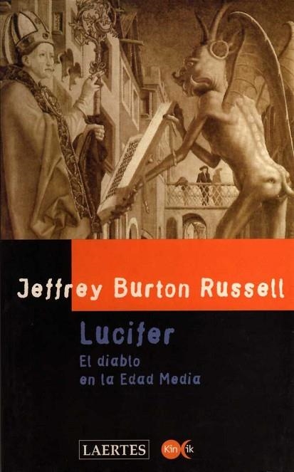 LUCIFER. EL DIABLO DE LA EDAD MEDIA | 9788475842813 | RUSSELL, JEFFREY BURTON | Llibreria Drac - Llibreria d'Olot | Comprar llibres en català i castellà online