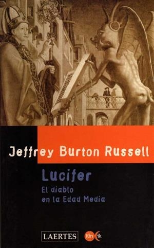 LUCIFER. EL DIABLO DE LA EDAD MEDIA | 9788475842813 | RUSSELL, JEFFREY BURTON | Llibreria Drac - Llibreria d'Olot | Comprar llibres en català i castellà online