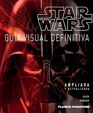 STAR WARS. GUIA VISUAL DEFINITIVA | 9788415480464 | AA.VV. | Llibreria Drac - Llibreria d'Olot | Comprar llibres en català i castellà online